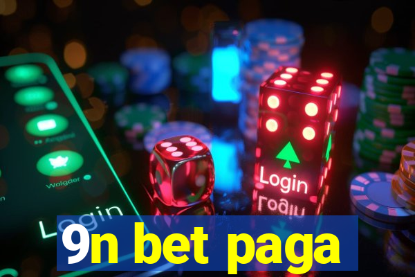 9n bet paga